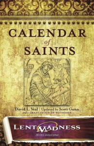 Calendar of Saints: Lent Madness 2013 Ultra-Revised Edition cover